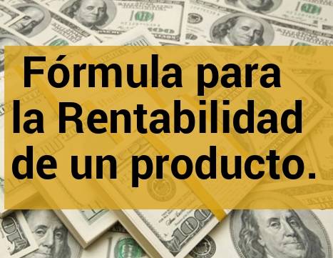 Cómo Calcular la rentabilidad de un producto