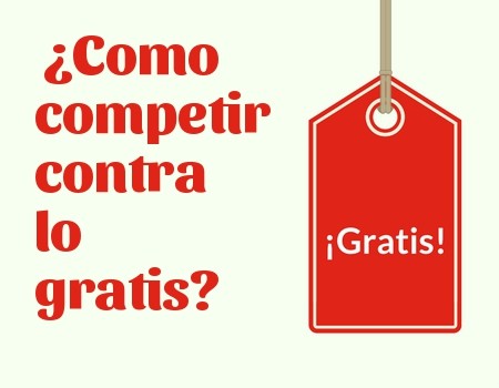 Cómo competir contra productos y servicios gratis