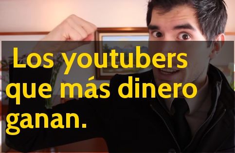 Youtubers que más dinero ganan